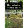 The Wisdom of the Trees