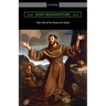The Life of St. Francis of Assisi