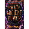 The Way of Ancient Power