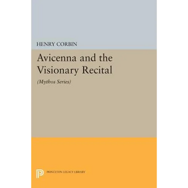 Avicenna and the Visionary Recital