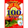 The Best Hot Dog 100 Recipes