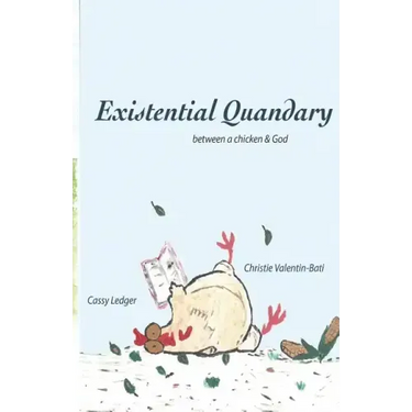 Existential Quandary: Between a Chicken and God