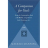 A Companion for Owls: Being the Commonplace Book of D. Boone, Long Hunter, Back Woodsman, & C.