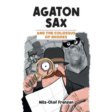 Agaton Sax and the Colossus of Rhodes