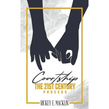 Courtship: The 21st Century Process