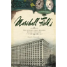 Marshall Field's: The Store That Helped Build Chicago
