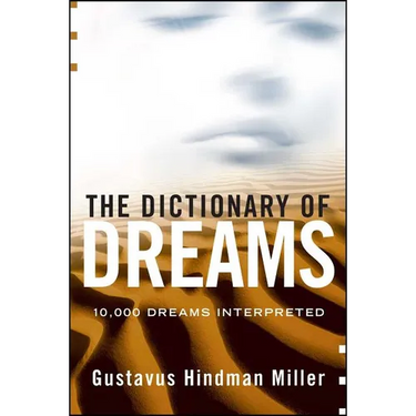 The Dictionary of Dreams: Dictionary of Dreams