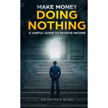 Make Money Doing Nothing