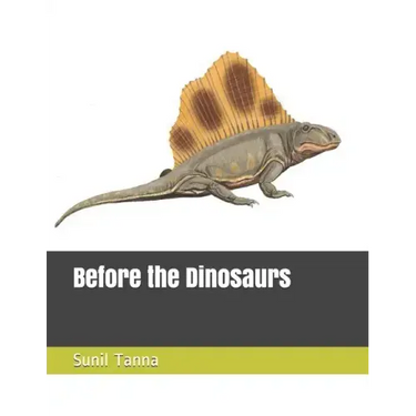 Before the Dinosaurs