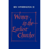 Women in the Earliest Churches