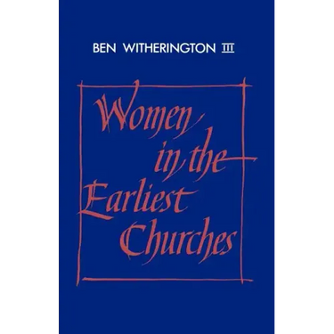 Women in the Earliest Churches