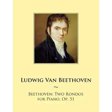 Beethoven: Two Rondos for Piano, Op. 51