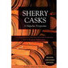 Sherry Casks: A Halachic Perspective 2nd Edition