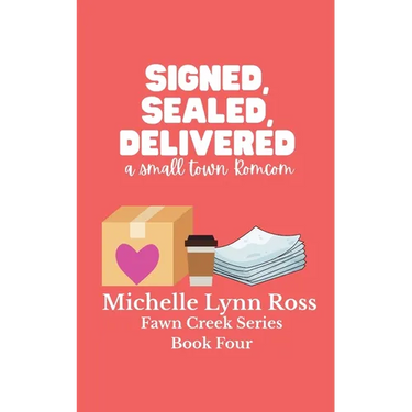 Signed, Sealed, Delivered