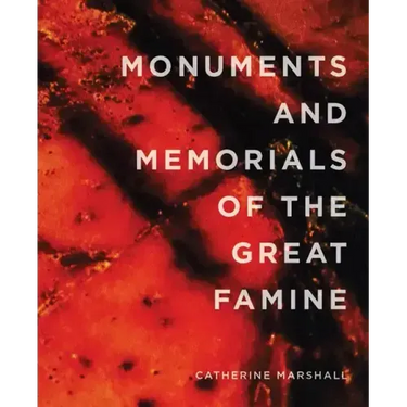 Monuments and Memorials of the Great Famine