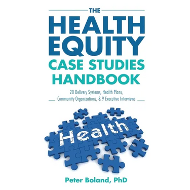 The Health Equity Case Studies Handbook