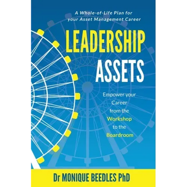 Leadership Assets: Empower Your Career from the Workshop to the Boardroom