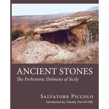 Ancient Stones: The Prehistoric Dolmens of Sicily