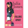 Julia Jones - The Teenage Years: Book 1- Falling Apart - A book for teenage girls