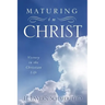 Maturing in Christ
