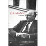 F.A. Mann: A Memoir