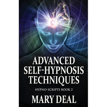 Advanced Self-Hypnosis Techniques