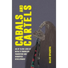 Cabals and Cartels: An Up Close Look at Nepal's Turbulent Transition and Disrupted Development
