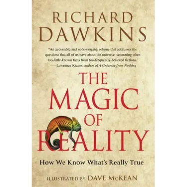 The Magic of Reality: How We Know What's Really True