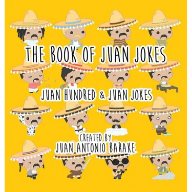 The Book Of Juan Jokes: 101 Juan Jokes