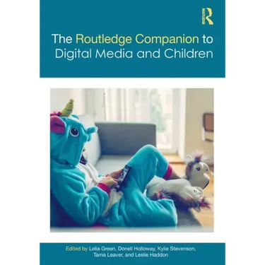 The Routledge Companion to Digital Media and Children