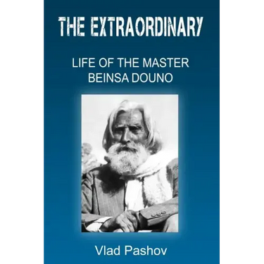 The Extraordinary Life of The Master Beinsa Douno