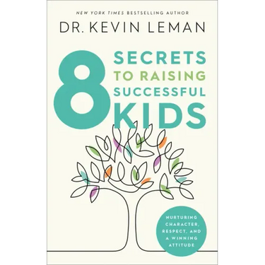 8 Secrets to Raising Successful Kids