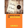 Coffee Lunch Coffee: A Practical Field Guide for Master Networking