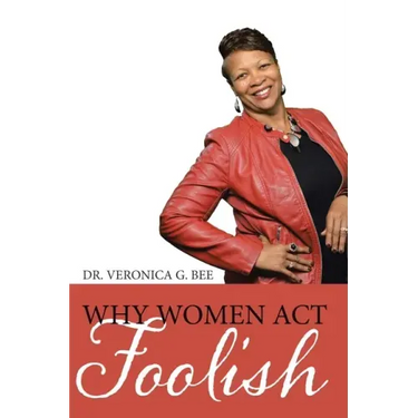 Why Women Act Foolish