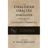 The Chaldean Oracles of Zoroaster