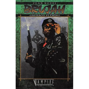 Clan Novel Brujah: Book 11 of the Clan Novel Saga