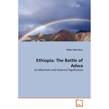 Ethiopia: The Battle of Adwa