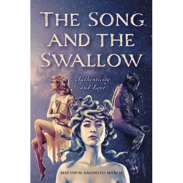 The Song and the Swallow: Authenticity and Love