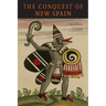 The Conquest of New Spain