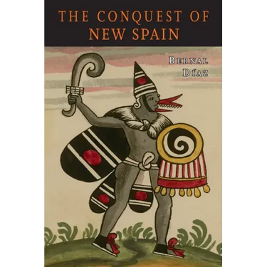 The Conquest of New Spain