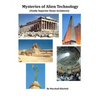 Mysteries of Alien Technology: Vastly Superior Stone Architects