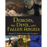 Demons, the Devil, and Fallen Angels
