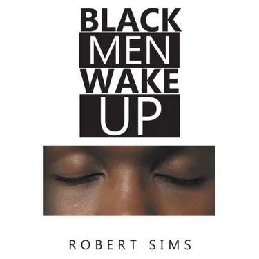 Black Men Wake Up