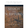 Search the Scriptures: A Three-Year Daily Devotional Guide to the Whole Bible