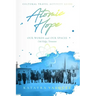 Atomic Hope: Cultural Travel Activity Guide Oak Ridge, Tennessee
