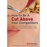 How to Be a Cut Above Your Competitors: Insider Secrets for Positioning Your Way to the Top of the Cosmetic Surgery Market