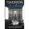 Tomorrow Retold: 30 Tales of Other Worlds