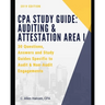 CPA Study Guide: Auditing & Attestation Area I: 30 Questions, Answers and Study Material for Audit and Non-Audit Engagements