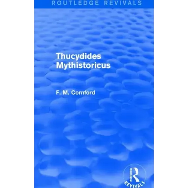 Thucydides Mythistoricus (Routledge Revivals)