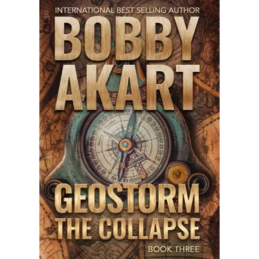 Geostorm The Collapse: A Post Apocalyptic EMP Survival Thriller